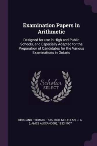 Examination Papers in Arithmetic