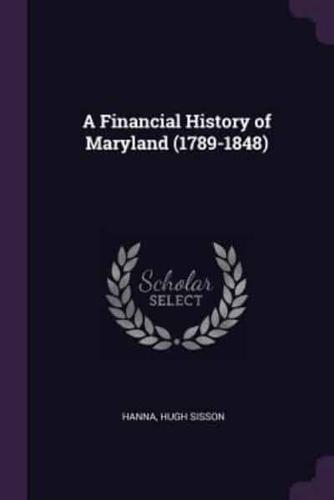 A Financial History of Maryland (1789-1848)