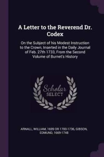 A Letter to the Reverend Dr. Codex