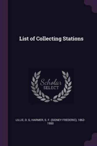 List of Collecting Stations