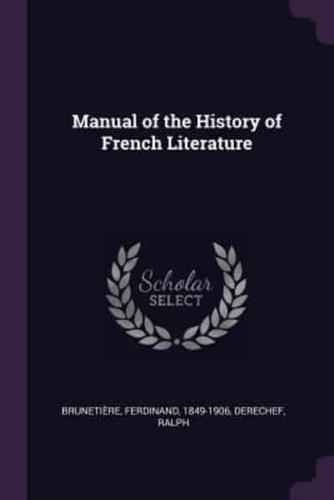 Manual of the History of French Literature