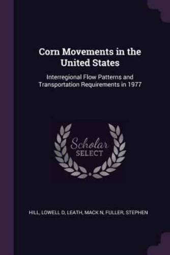 Corn Movements in the United States