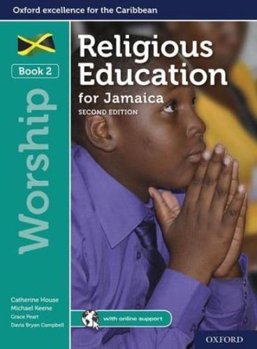 Religious Education for Jamaica: Student Book 2: Worship