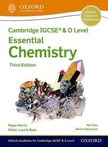 Cambridge IGCSE & O Level Essential Chemistry. Student Book