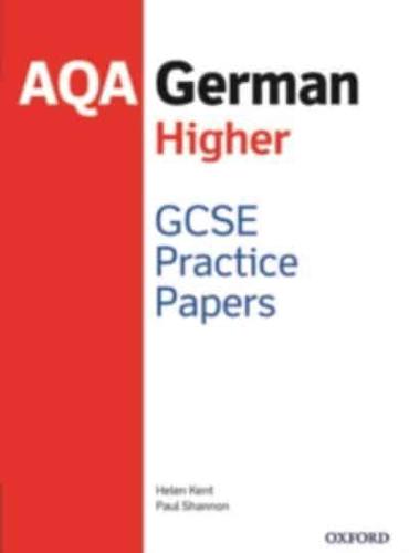 AQA German. Higher GCSE Practice Papers