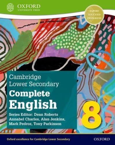 Cambridge Lower Secondary Complete English. 8 Student Book
