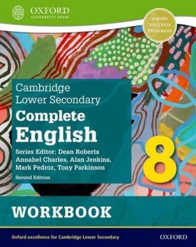 Cambridge Lower Secondary Complete English. 8 Workbook