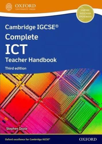 Cambridge IGCSE Complete ICT. Teacher Handbook