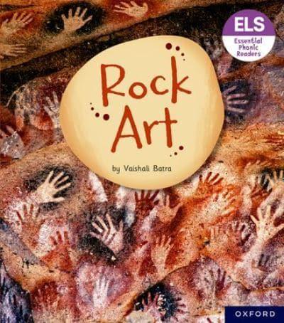 Essential Letters and Sounds: Essential Phonic Readers: Oxford Reading Level 7: Rock Art