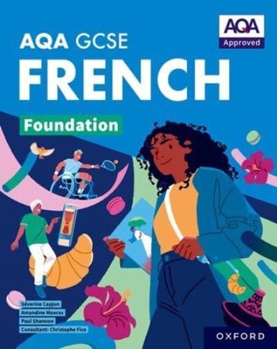 AQA GCSE French. Foundation Student Book