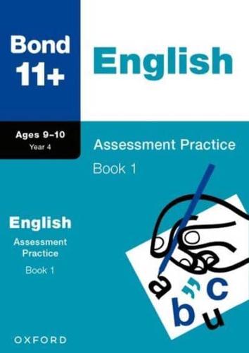 Bond 11+: Bond 11+ English Assessment Practice 9-10 Years Book 1