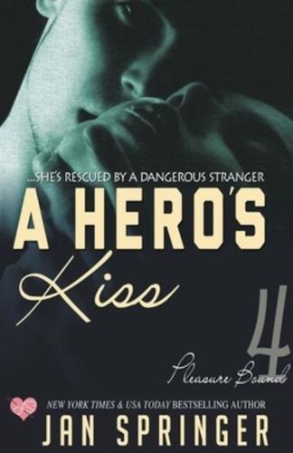 A Hero's Kiss