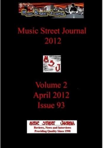Music Street Journal 2012: Volume 2 - April 2012 - Issue 93 Hardcover Edition