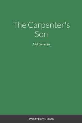 The Carpenter's Son