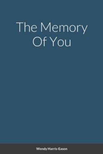 The Memory Of You