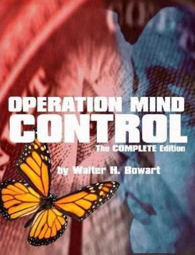Operation Mind Control (The Complete Edition)