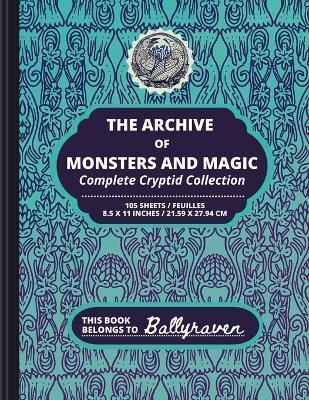 Ballyraven's Archive of Monsters and Magic