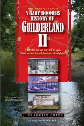 A BABY BOOMERS HISTORY OF GUILDERLAND - PART II