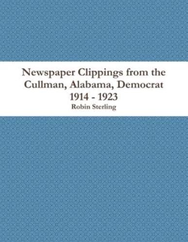 Newspaper Clippings from the Cullman, Alabama Democrat 1914 - 1923