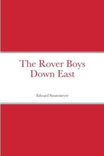 The Rover Boys Down East
