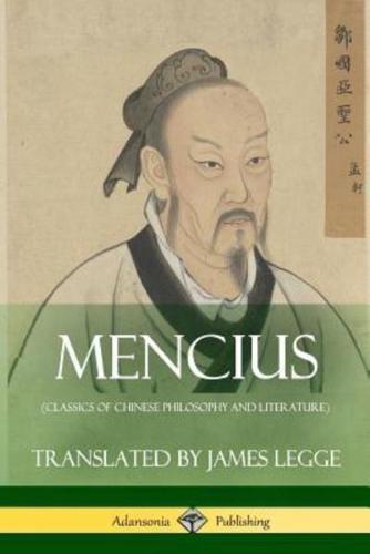 Mencius (Classics of Chinese Philosophy and Literature)