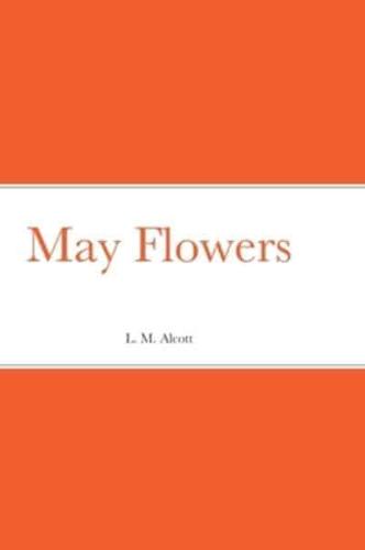 May Flowers