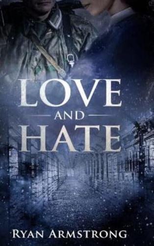 Love and Hate: In Nazi Germany