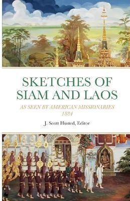 Sketches of Siam and Laos