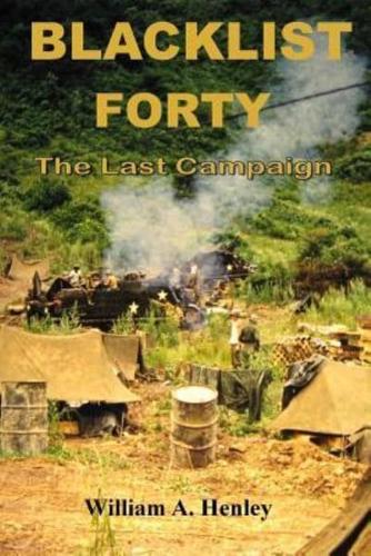 Blacklist Forty - The Last Campaign