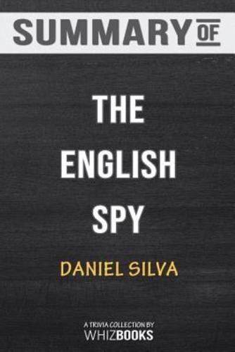 Summary of The English Spy: Trivia/Quiz for Fans