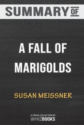 Summary of A Fall of Marigolds by Susan Meissner: Trivia Book