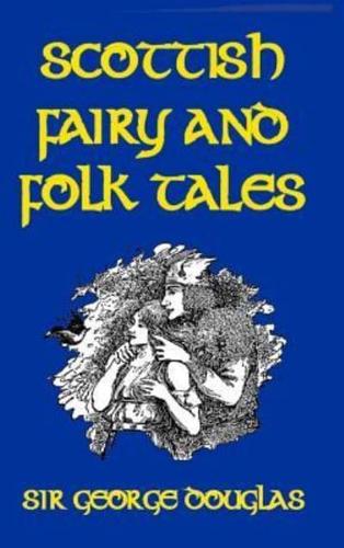 Scottish Fairy and Folk Tales