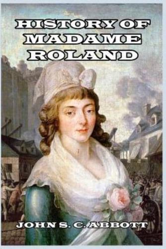 History of Madame Roland