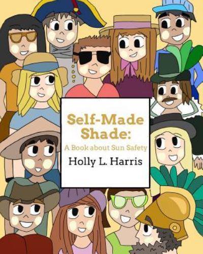 Self-Made Shade: A Book about Sun Safety