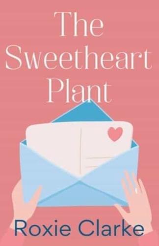 The Sweetheart Plant