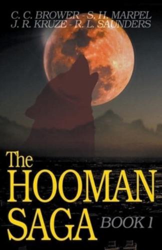 The Hooman Saga: Book One