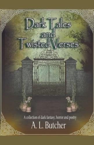 Dark Tales and Twisted Verses