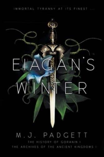 Eiagan's Winter:  The History of Goranin I