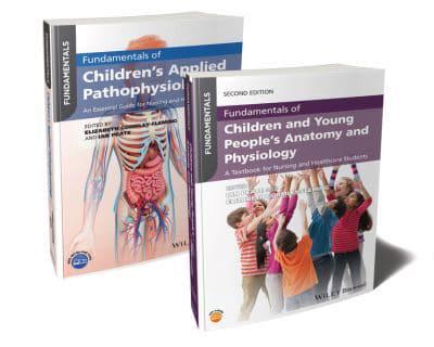 Fundamentals of Children's Anatomy, Physiology and Pathophysiology
