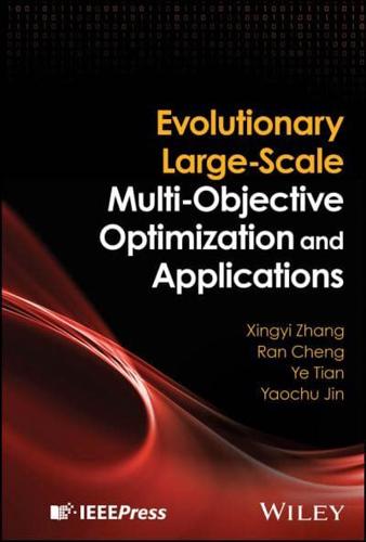 Evolutionary Large-Scale Multi-Objective Optimization and Applications