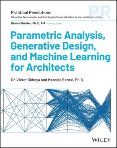Parametric Analysis and Generative Design in Architectural Practice