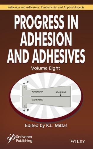Progress in Adhesion and Adhesives. Volume 8