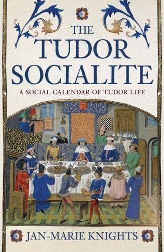 The Tudor Socialite