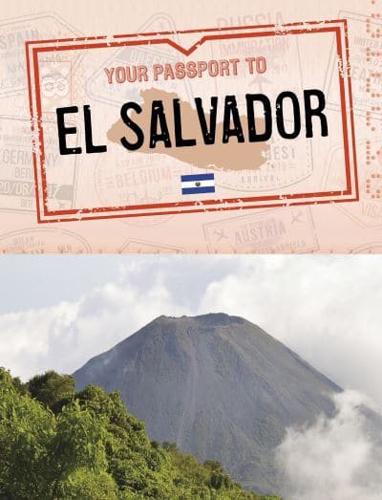 Your Passport to El Salvador