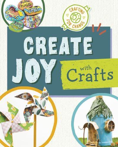 Create Joy With Crafts