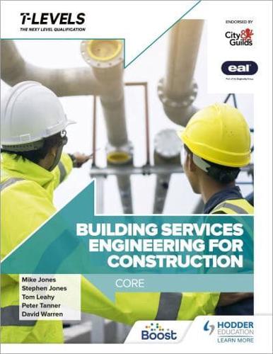 Building Services Engineering for Construction. Core