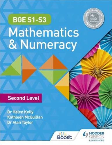 BGE S1-S3 Mathematics & Numeracy. Second Level