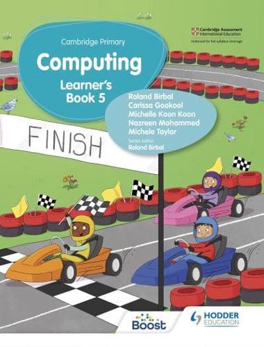 Cambridge Primary Computing. Stage 5 Learner's Book