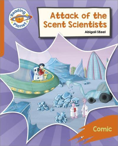 Attack of the Scent Scientists