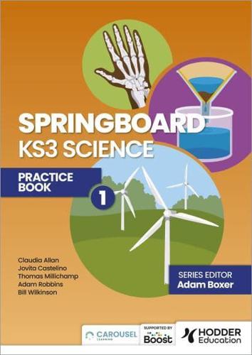 Springboard KS3 Science. Practice Book 1